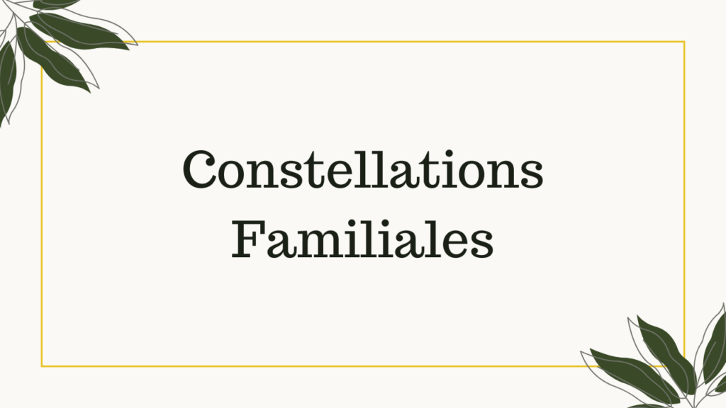 constellation familiales